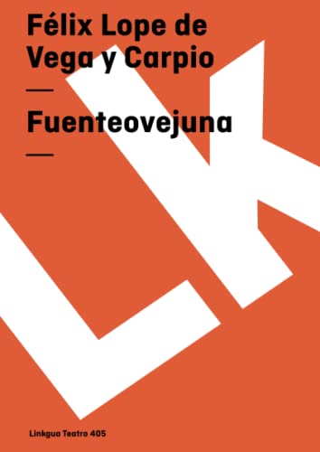 9788496428461: Fuenteovejuna (Teatro) (Spanish Edition)