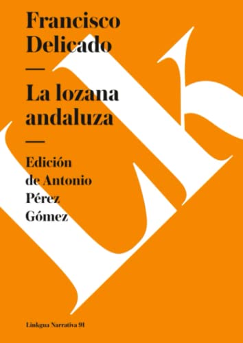 Imagen de archivo de La lozana andaluza (Narrativa) (Spanish Edition) a la venta por Book Deals