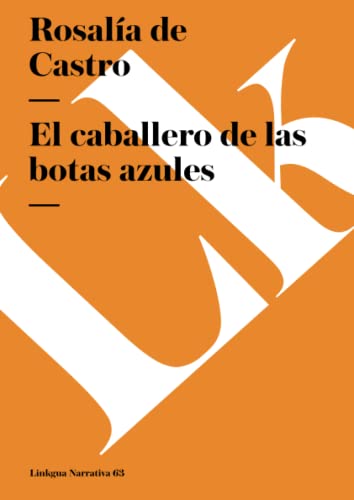 9788496428737: El Caballero De Las Botas Azules: 63 (Narrativa)