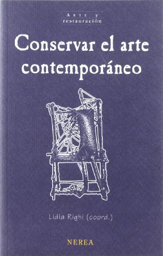 Stock image for CONSERVAR EL ARTE CONTEMPORANEO for sale by Prtico [Portico]