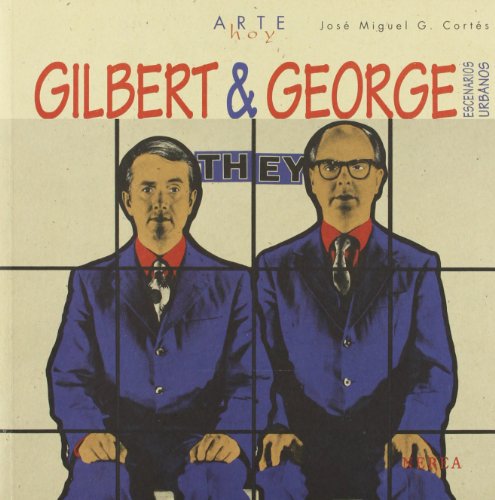 Imagen de archivo de Gilbert & George : escenarios urbanos a la venta por Librera Prez Galds