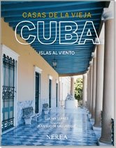 Imagen de archivo de Casas de la vieja Cuba: Islas al viento (Spanish Edition) a la venta por HPB-Diamond