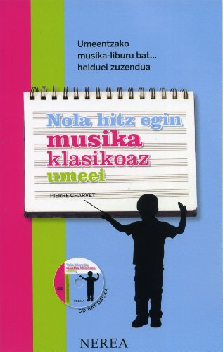 Beispielbild fr NOLA HITZ EGIN MUSIKA KLASIKOAZ UMEEI zum Verkauf von Librerias Prometeo y Proteo