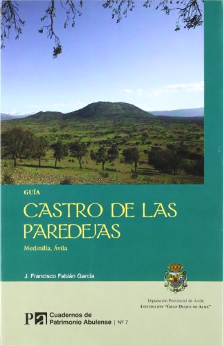 9788496433151: Cuadernos de patrimonio abulense: Castro de las Paredejas. Medinilla, vila