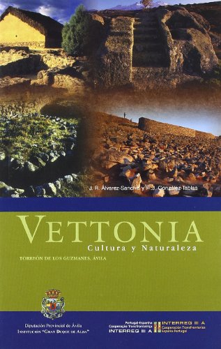 Beispielbild fr Vettonia : cultura y naturaleza zum Verkauf von AG Library