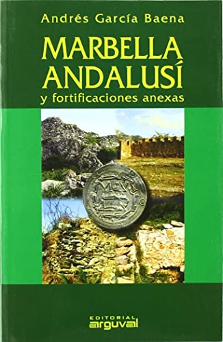 9788496435018: Marbella andalus y fortificacines anexas (OTROS TITULOS)