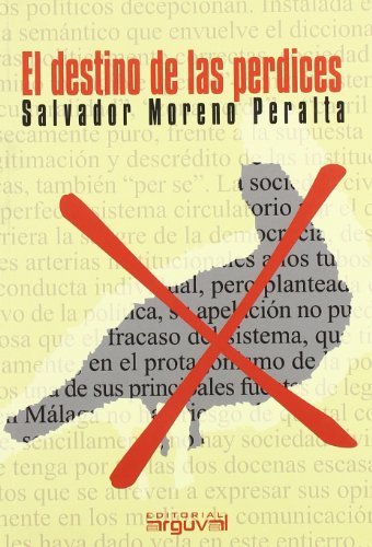 EL DESTINO DE LAS PERDICES - SALVADOR MORENO PERALTA