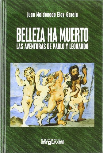 9788496435872: Belleza ha muerto : las aventuras de Pablo y Leonardo (OTROS TTULOS)