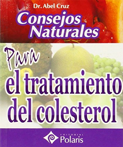 9788496435964: Consejos naturales para el tratamiento del colesterol