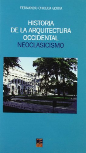 Historia de la arquitectura occidental. Neoclasicismo.