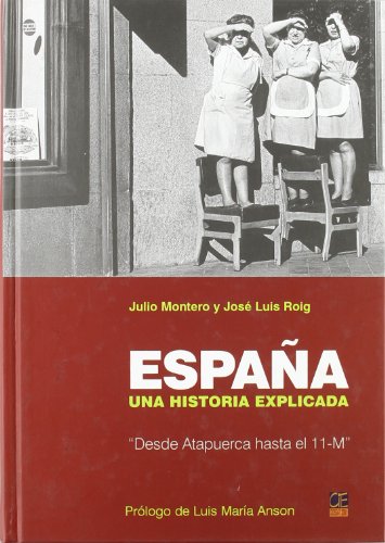 Stock image for ESPAA/UNA HISTORIA EXPLICADA for sale by Siglo Actual libros