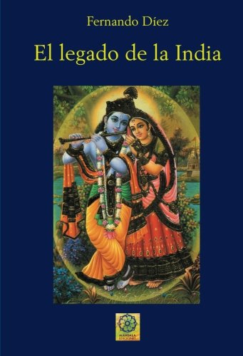 Beispielbild fr El Legado de la India zum Verkauf von Domiduca Libreros