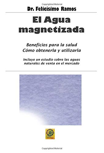 Imagen de archivo de EL AGUA MAGNETIZADA a la venta por Zilis Select Books