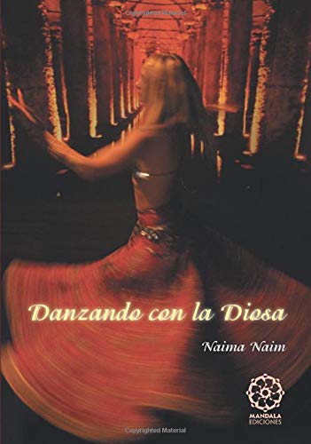 9788496439566: Danzando con la diosa (Spanish Edition)