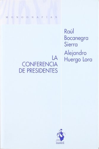 Imagen de archivo de La conferencia de Presidentes a la venta por MARCIAL PONS LIBRERO