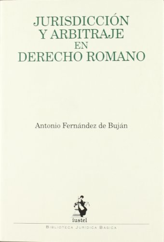 Imagen de archivo de Jurisdiccin y arbitraje en Derecho romano a la venta por MARCIAL PONS LIBRERO