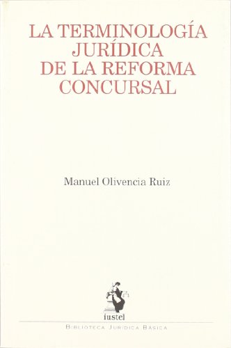 Imagen de archivo de Terminologa jurdica de la reforma concursal a la venta por MARCIAL PONS LIBRERO