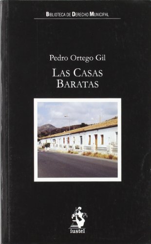 9788496440661: Las Casas Baratas. La Obra del Instituto de Reformas Sociales (Spanish Edition)