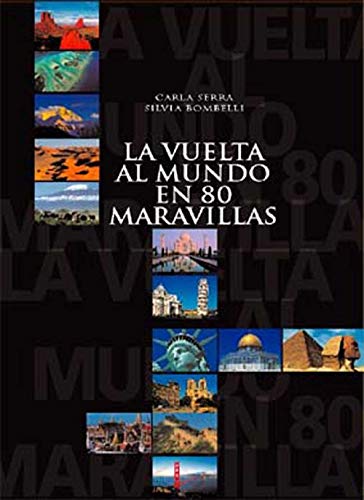 Beispielbild fr La vuelta al mundo en 80 maravillas zum Verkauf von Iridium_Books