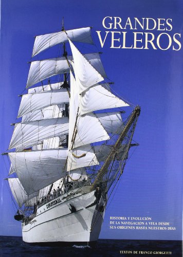 Imagen de archivo de Los grandes veleros historia y evolucion a la venta por Iridium_Books