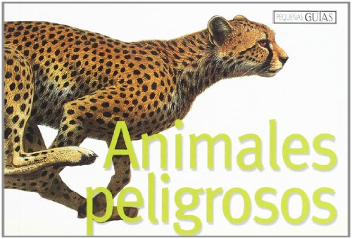 Imagen de archivo de ANIMALES PELIGROSOS a la venta por Librerias Prometeo y Proteo