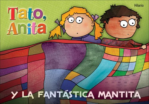 Beispielbild fr Tato, Anita y la fantstica mantita zum Verkauf von Iridium_Books