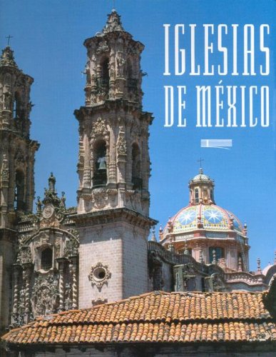 Imagen de archivo de Iglesias de Mxico a la venta por Librera Prez Galds