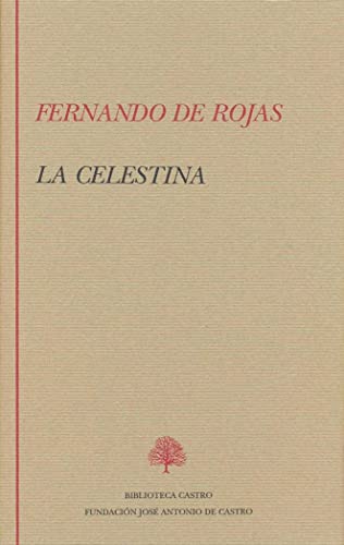 9788496452299: La Celestina: (tragicomedia de Calisto y Melibea, Salamanca, 1570) (Biblioteca Castro)