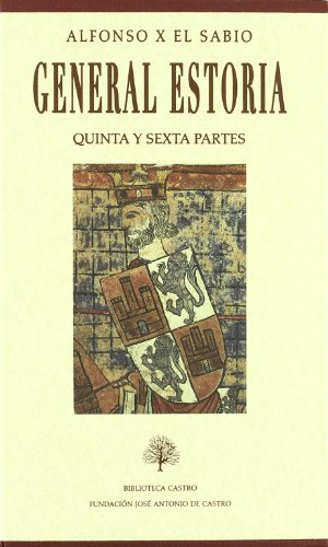 Stock image for General Estoria : quinta y sexta partes for sale by AG Library