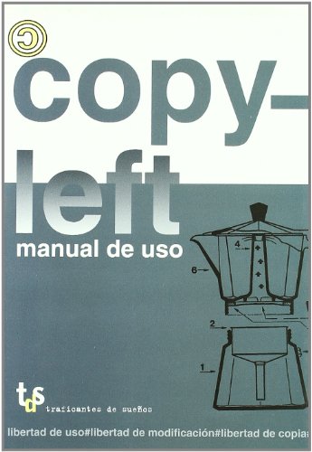 Imagen de archivo de COPYLEFT MANUAL DE USO a la venta por Hilando Libros