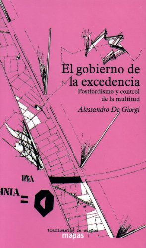 Imagen de archivo de El gobierno de la excedencia : postfordismo y control de la multitud a la venta por Reuseabook