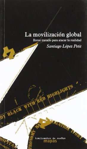 Imagen de archivo de LA MOVILIZACIN GLOBAL a la venta por Librerias Prometeo y Proteo