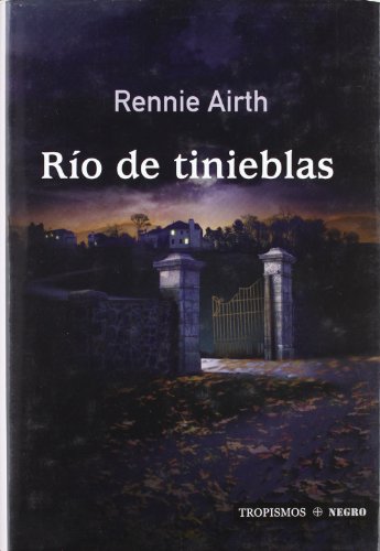 Beispielbild fr Rio de Tinieblas zum Verkauf von Better World Books: West