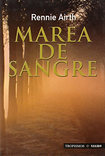 MAREA DE SANGRE (9788496454712) by AIRTH, RENNIE