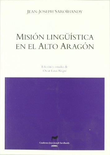 Imagen de archivo de MISIN LINGSTICA EN EL ALTO ARAGN a la venta por Librerias Prometeo y Proteo