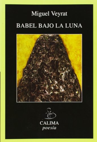 Imagen de archivo de Babel Bajo la Luna . a la venta por Hamelyn