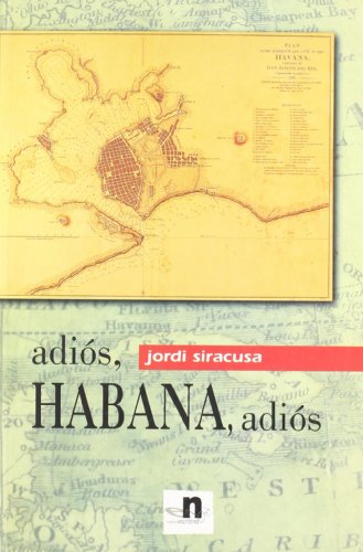 Stock image for ADIOS,HABANA,ADIOS - 1 edicion for sale by Libros de papel