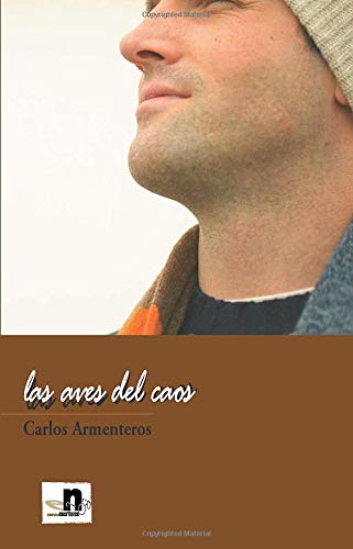 Las Aves Del Caos - Carlos Armenteros