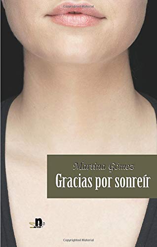 Beispielbild fr Gracias por sonrer zum Verkauf von LibroUsado GRAN VA