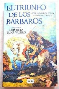 Imagen de archivo de Triunfo de los Barbaros, el a la venta por Hamelyn