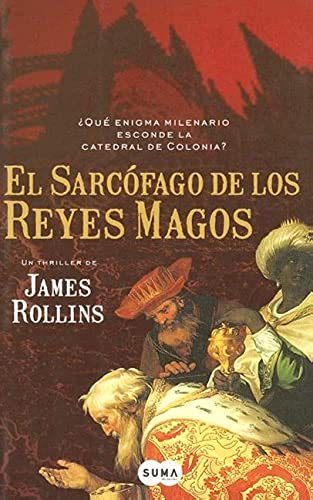 Imagen de archivo de El sarcfago de los Reyes Magos a la venta por LibroUsado  |  Tik Books SO