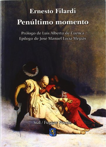 Imagen de archivo de PENLTIMO MOMENTO FUGGER POESIA 14 a la venta por Zilis Select Books