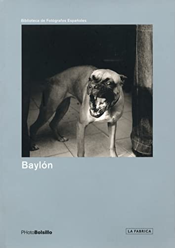 Imagen de archivo de BAYLON. 2 ED. BIBLIOTECA DE FOTGRAFOS ESPAOLES a la venta por Zilis Select Books