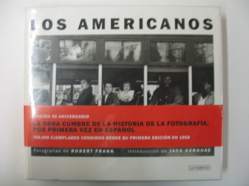 Los Americanos - Frank, Robert (Jack Kerouac, intro)