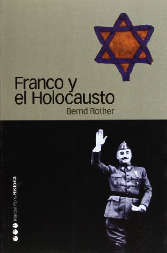 FRANCO Y EL HOLOCAUSTO - ROTHER, BERND