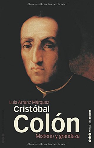 Imagen de archivo de Cristobal Coln misterio y grandeza a la venta por MARCIAL PONS LIBRERO
