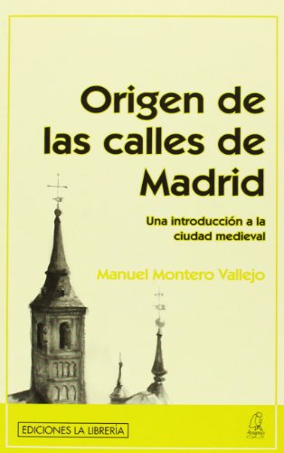 9788496470095: Origen de las calles de Madrid