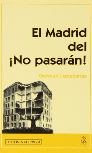 Imagen de archivo de El Madrid del No pasarn! a la venta por medimops