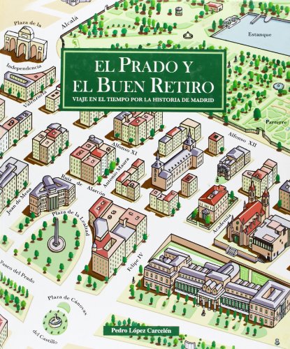 El Prado y el Buen Retiro (9788496470996) by LÃ³pez CarcelÃ©n, Pedro