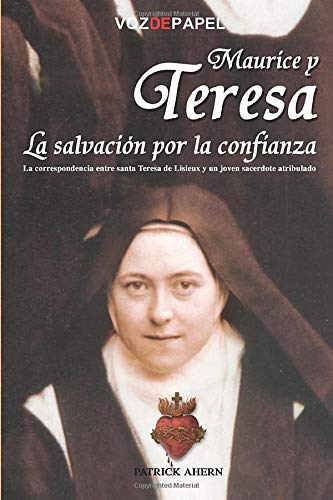 9788496471023: Maurice y Teresa: La salvacin por la confianza (VOZ DE PAPEL) (Spanish Edition)
